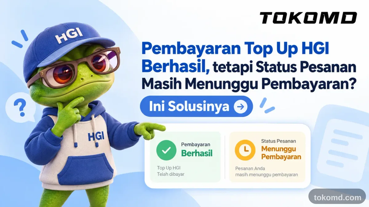 top up hgi berhasil tapi masih menunggu pembayaran
